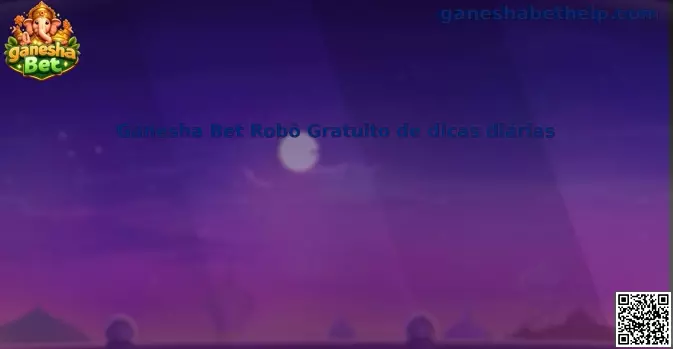 Ganesha Bet Robô Gratuito de dicas diárias