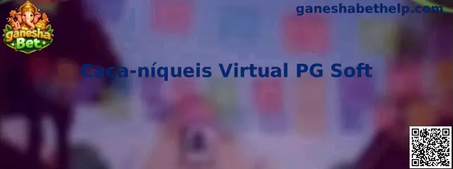 Caça-níqueis Virtual PG Soft ganesha Bet
