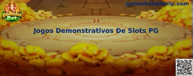 Jogos Demonstrativos De Slots PG no Ganesha Bet