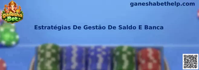 Estratégias De Gestão De Saldo E Banca