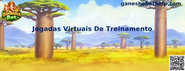 Jogadas Virtuais De Treinamento no ganesha Bet