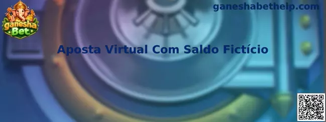 Aposta Virtual Com Saldo Fictício Ganesha Bet